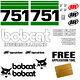 Bobcat 751 Skid Steer Set Vinyl Decal Sticker Sign 21 Pc Set + Free Applicator