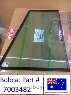 Bobcat OEM RHS Front Glass Window 7003482 751 753 763 773 863 864 963 A220 A300