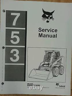 Bobcat skid steer 753 Service Manual Book 6720326 early