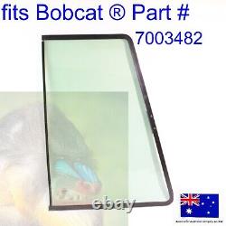 Fits Bobcat RHS Front Glass Window 7003482 S220 S250 S300 S330 T110 T140 T180