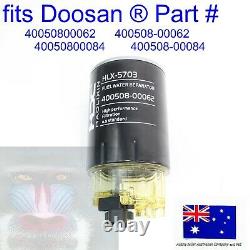 Fuel Filter & Bowl fits DOOSAN 40050800062 400508-00062 40050800084 400508-00084