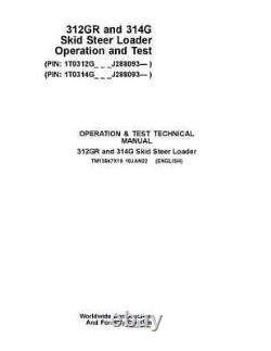 John Deere 312gr 314g Skid Steer Operation Test Manual Tm13847x19