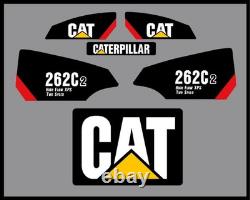 New Fits Caterpillar 262C2 High Flow XPS Two Speed Skid Steer Decal Kit Set Cat