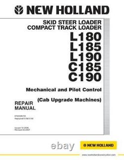 New Holland L180, L185, L190, C185, C190 Skid Steer Track Loader Service Manual