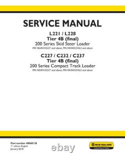 New Holland L221, L228, C227, C232, C237 Tier 4B Skid Steer Loader Service Manual