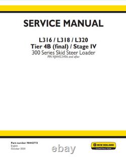 New Holland L316 L318 L320 Skid Steer Complete Service Manual 90442773 PDF/USB