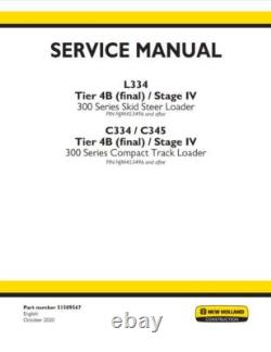 New Holland L334 C334 C345 Skid Steer Complete Service Manual 51509567 PDF/USB