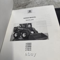 New Holland LS180. B, LS185. B/190. B, LT185. B/190. B Skid Steer Loader Service Manual