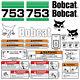 Bobcat 753 V2 Skid Steer Set Décalque De Vinyle Chat Bob Autocollant Made In Usa 25 Set Pc