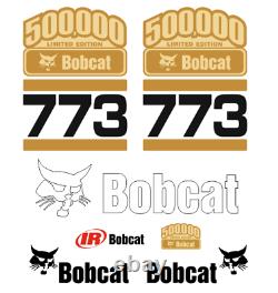 Gold Limited Edition 500k Bobcat 773 Autocollant Décalcomanche Kit Skid Steer