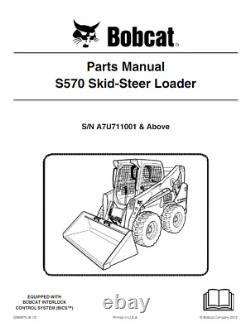 Manuel d'utilisation, de pièces et de service du chargeur compact Bobcat S570 en PDF - 3 manuels complets
